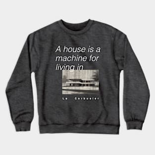 Le Corbusier Inspired Apparel: Architectural Elegance Personified! Crewneck Sweatshirt